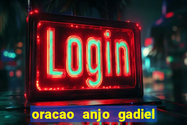 oracao anjo gadiel anjo da fortuna